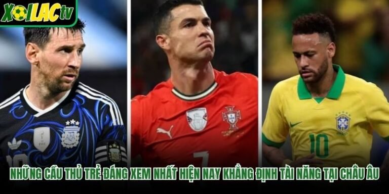 Những Cầu Thủ Trẻ Đáng Xem Nhất Hiện Nay Tỏa Sáng 2026