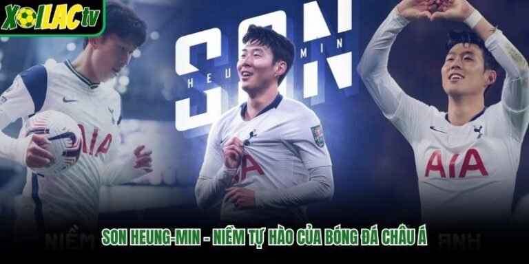 Son Heung-min - Niềm Tự Hào Của Bóng Đá Châu Á 